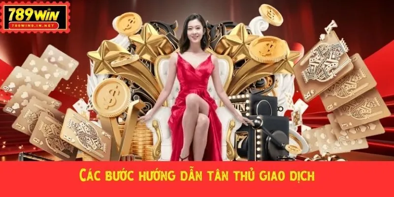 Các bước hướng dẫn tân thủ giao dịch