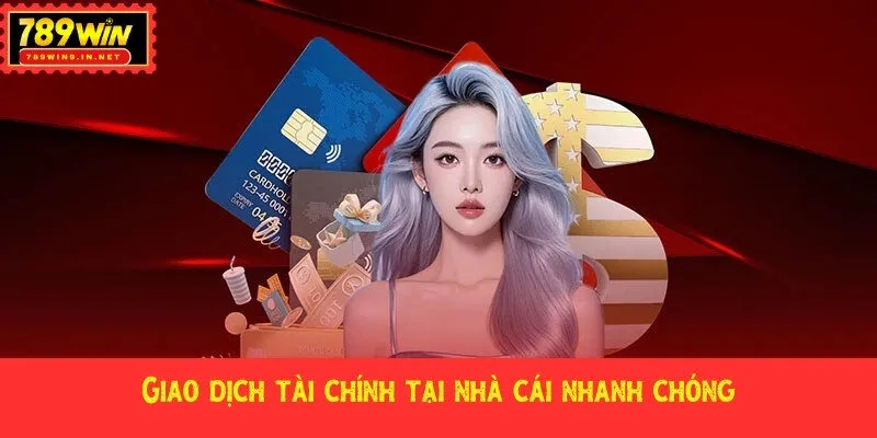 Giao dịch tài chính tại nhà cái nhanh chóng