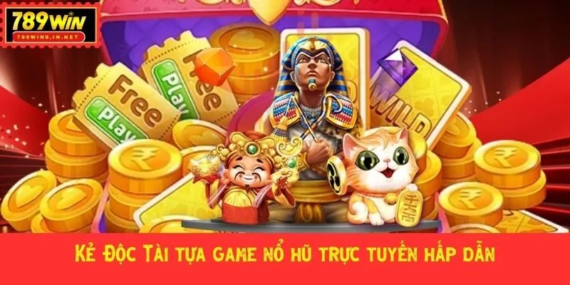 Kẻ Độc Tài tựa game nổ hũ trực tuyến hấp dẫn