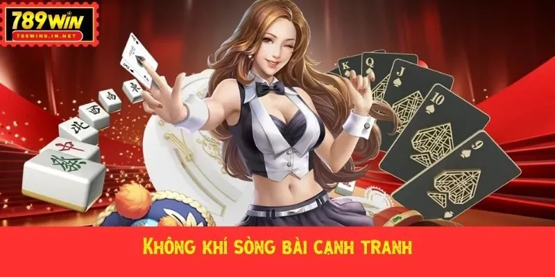 Không khí sòng bài cạnh tranh